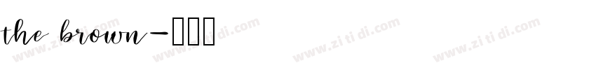the brown字体转换